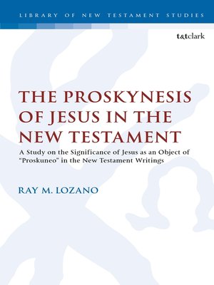 cover image of The Proskynesis of Jesus in the New Testament